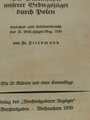 "Die Sturmfahrt unserer Gebirgsjäger durch Polen" Gefechts- und Erlebnisbericht des II.Gegirgsjäger Regiment 100 mit 149 Seiten