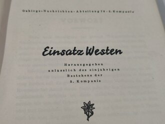 Gebirgs Nachrichten Abteilung 70, 3.Kompanie " Einsatz Westen" datiert 1941 mit 174 Seiten