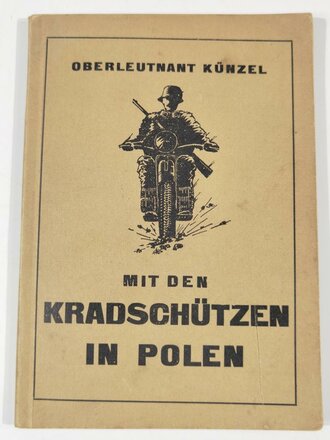 "Mit den Kradschützen in Polen" Erlebnisse...