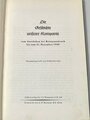 "Die Geschichte unserer Kompanie" vom Ausrücken bei Kriegsausbruch bis zum 31.Dezember 1940, Selbstverlag der 14.Kompanie JR 526 mit 82 Seiten