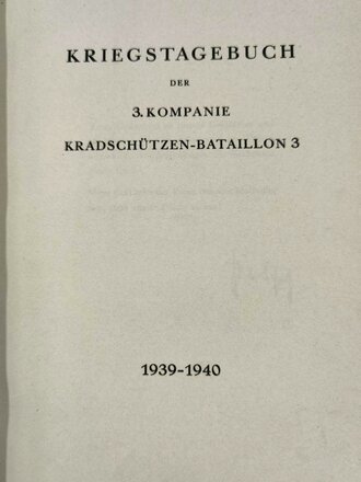 "Kriegstagebuch der 3.Kompanie Kradschützen Bataillon 3" 1939-1940. DIN A4 mit 61 Seiten