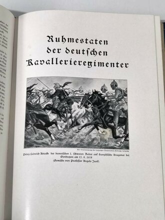 "Die Deutsche Kavallerie in Krieg und Frieden" Verlag: Wilhelm Schille, 1928 , im Schutzumschlag, mit Pappschuber