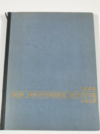 "Die Deutsche Flotte 1848-1945" Geschichte des...