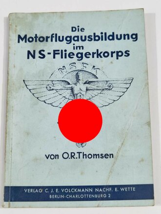 "Die Motorflugausbildung im NS-Fliegerkorpst" 79 Seiten, DIN A5, gebraucht