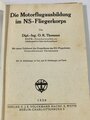 "Die Motorflugausbildung im NS-Fliegerkorpst" 79 Seiten, DIN A5, gebraucht