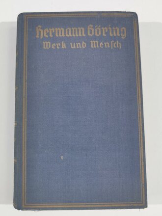 Hermann Göring - Werk und Mensch, A5, gebraucht, 349...