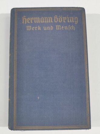 Hermann Göring - Werk und Mensch, A5, gebraucht, 349 Seiten, datiert 1941