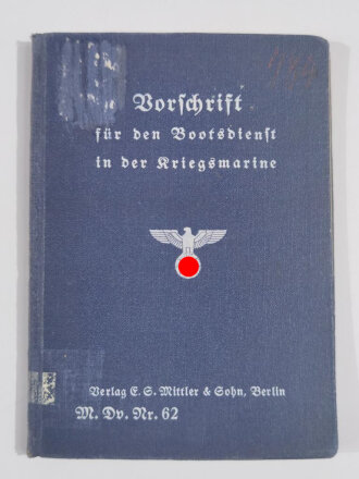 " M.Dv.Nr.62 Vorschrift für den Bootsdienst in der Kriegsmarine"  mit 112 Seiten