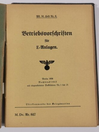 Kriegsmarine " M.Dv.Nr.847 Vorschriften für die Pfege der Maschinenanlagen auf den Schiffen der Kriegsmarine"  von 1943, die Deckblätter jeweils entnazifiziert