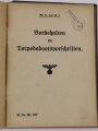 Kriegsmarine " M.Dv.Nr.847 Vorschriften für die Pfege der Maschinenanlagen auf den Schiffen der Kriegsmarine"  von 1943, die Deckblätter jeweils entnazifiziert