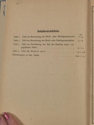 Marineobservatorium Wilhelmshaven " Hilfstafeln zur Berechnung der Gezeiten nach dem harmonischen Verfahren" Berlin 1939 mit 109 Seiten, zwei Seiten innen defekt