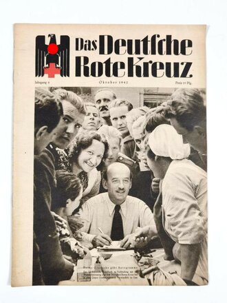 "Das Deutsche Rote Kreuz" Heinz Goedecke gibt Autogramme , Jahrgang 6, Oktober 1942, über DIN A4