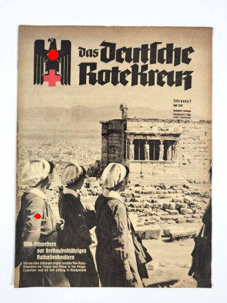 "Das Deutsche Rote Kreuz" DRK-Schwestern vor dreitausendjährigen Kulturdenkmälern Griechenland, Jahrgang 5, Juli 1941, über DIN A4