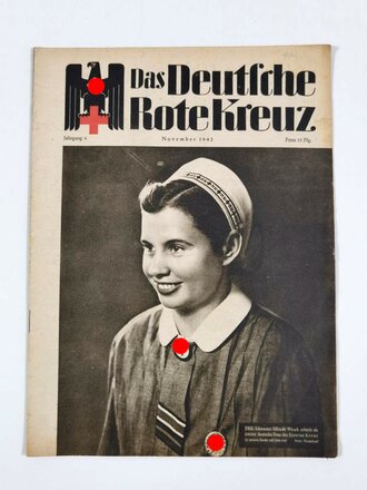 "Das Deutsche Rote Kreuz" DRK Schwester Elfriede Wnuk Eisernes Kreuz, Jahrgang 6, November 1942, über DIN A4