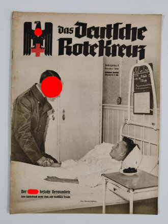 "Das Deutsche Rote Kreuz" Der Führer besucht Verwundete, Jahrgang 4, Oktober 1940, über DIN A4