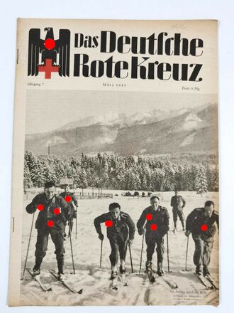 "Das Deutsche Rote Kreuz" Am Anfang stand der Wille, Jahrgang 7, März 1943, über DIN A4