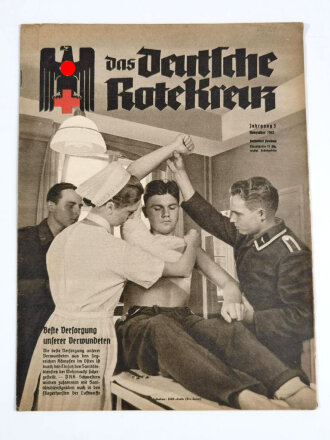 "Das Deutsche Rote Kreuz" Beste Versorgung unserer Verwundeten,  Jahrgang 5, November 1941, über DIN A4