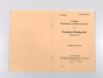 D 964/4 Vorläufige Beschreibung und Betriebsvorschrift für das Tornister-Funkgerät Torn. Fu. d2 Ausg. Okt. 1939, 40 Seiten