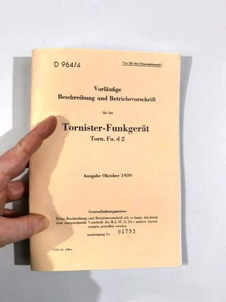 D 964/4 Vorläufige Beschreibung und Betriebsvorschrift für das Tornister-Funkgerät Torn. Fu. d2 Ausg. Okt. 1939, 40 Seiten